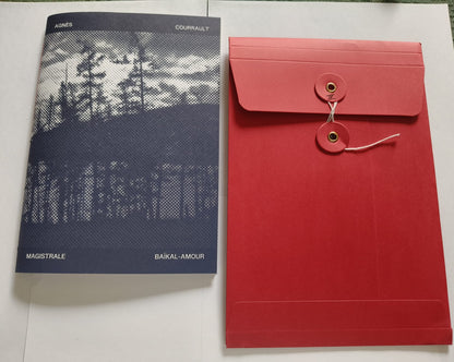 Agnès Courrault : Magistrale Baïkal-Amour (Photo Zine 7) Special edition